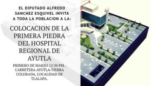 AYUTLA Invitación para la primera piedra del hospital